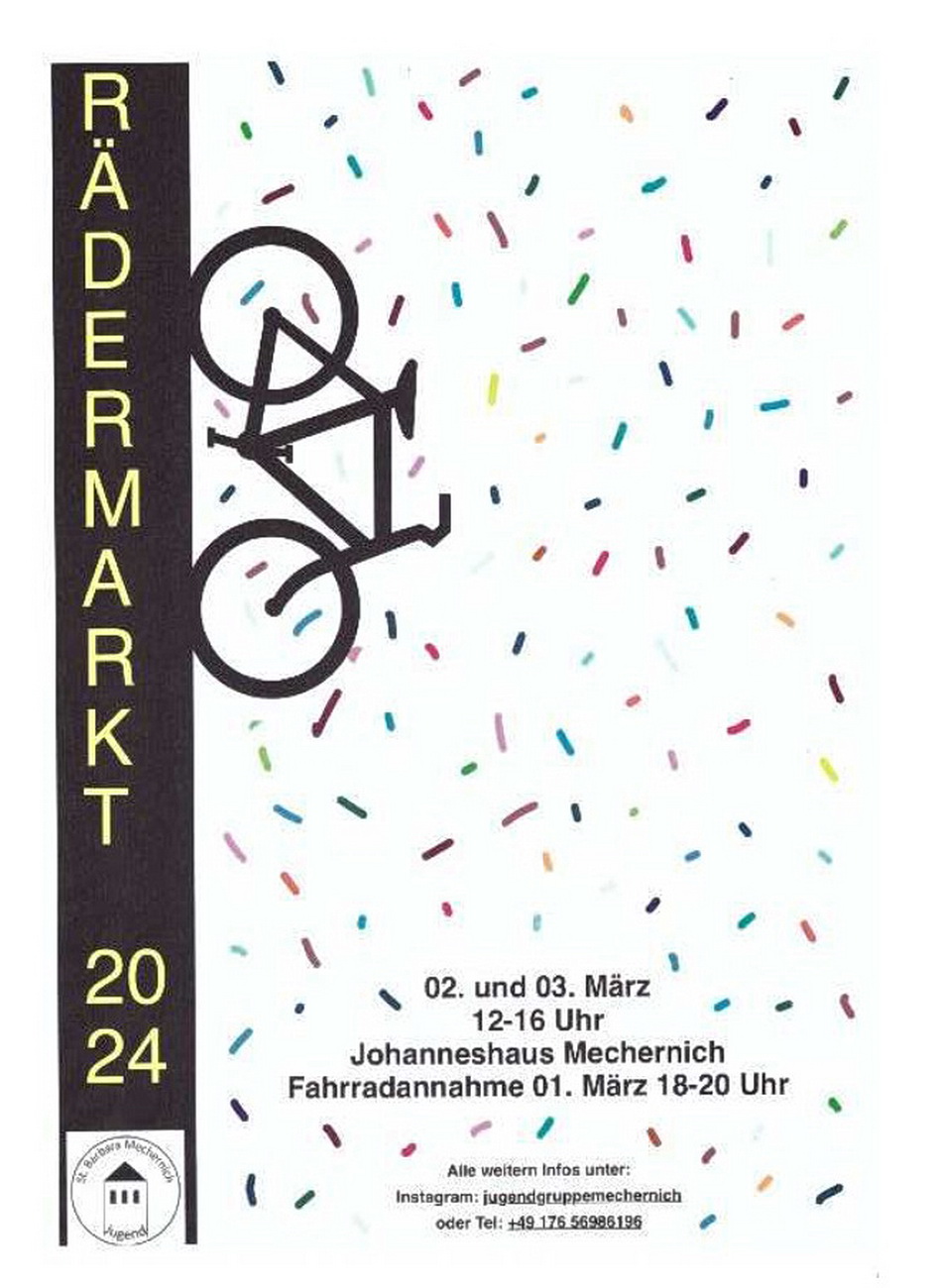 Mit diesem Aushang wirbt die Jugendgruppe der Gemeinschaft der Gemeinden St. Barbara Mechernich für ihren Rädermarkt im Johanneshaus neben der Kirche am Wochenende 2./3. März. (c) Repro: Manfred Lang/pp/Agentur ProfiPress