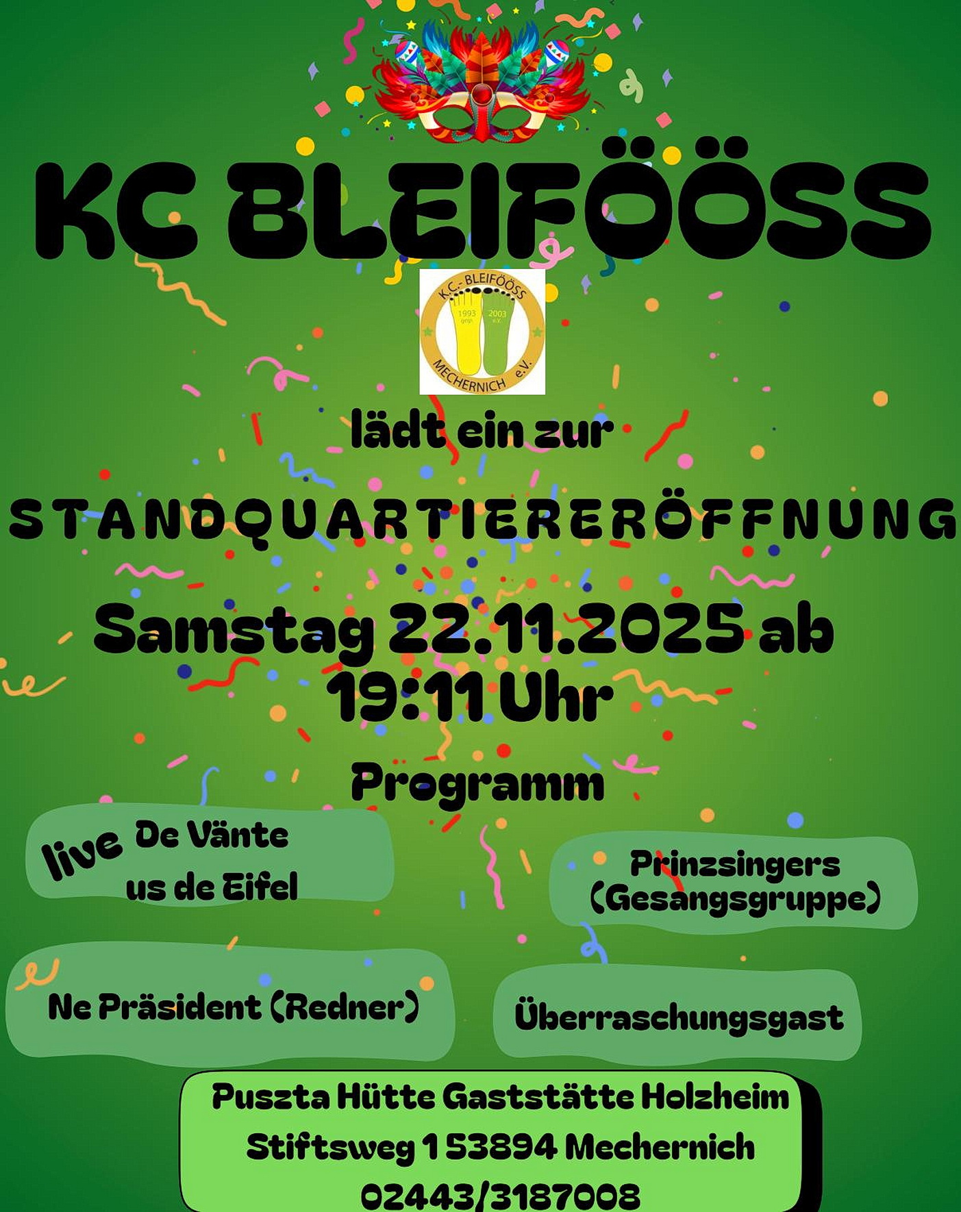 Mit diesem Plakat wirbt der 1992 von Soldaten der UHG (= Unteroffiziersheimgesellschaft) gegründete „Karnevalsclub Bleifööss“ für sein Doppeljubiläum am Samstag, 22. November, um 19.11 Uhr in der „Puszta-Hütte“ (Stiftsweg). (c) Repro: Manfred Lang/pp/Agentur ProfiPress