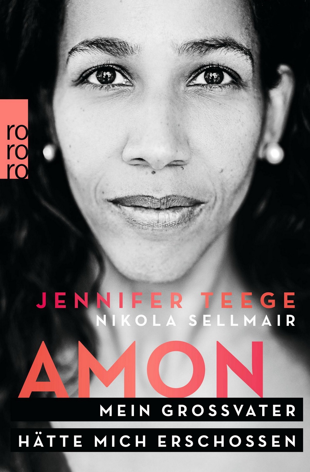 Aus ihrem Buch „Amon - Mein Großvater hätte mich erschossen“ liest die Autorin Jennifer Teege, Enkelin des berüchtigten KZ-Kommandanten Amon Göth („Schindlers Liste“), am Donnerstag, 7. April, ab 19 Uhr in der Aula des Mechernicher Schulzentrums, Nyonsplatz 1. (c) rororo/pp/Agentur ProfiPress